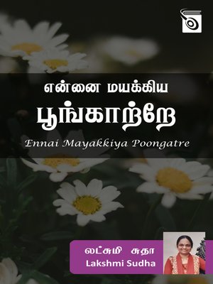 cover image of Ennai Mayakkiya Poongatre